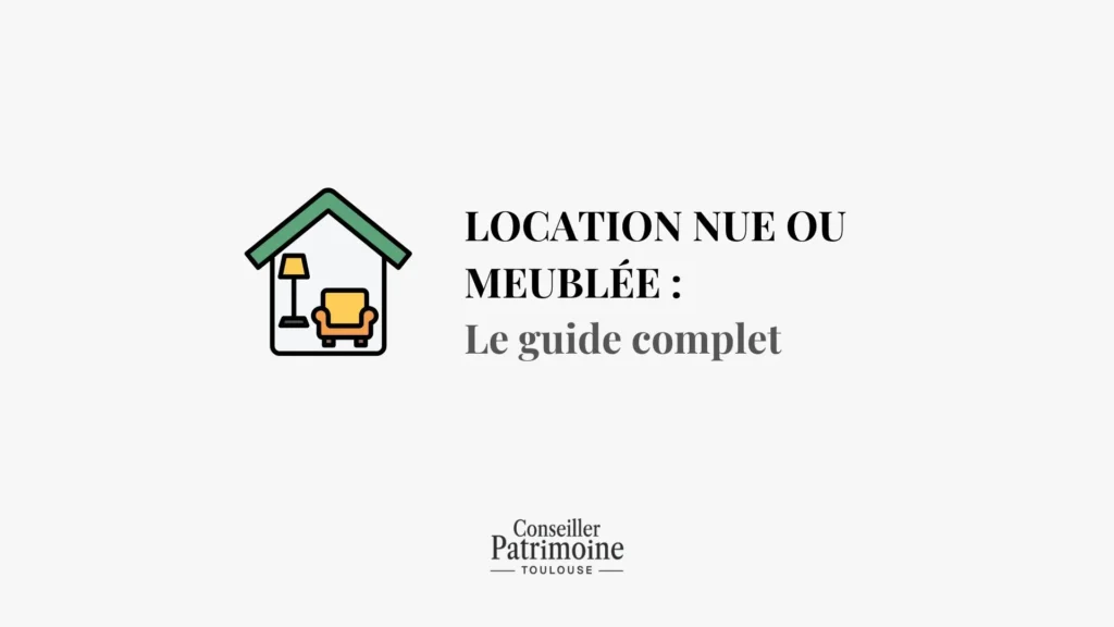 location nue ou meublee que choisir